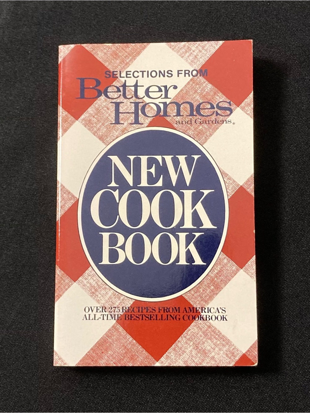 Selections From Better Homes and Gardens New Cook Book Paperback